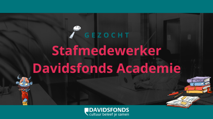 Vacature: Stafmedewerker Davidsfonds Academie