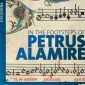 In the footsteps of Petrus Alamire - Box/5 cd's