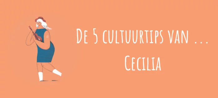cultuurtips Cecilia.webp