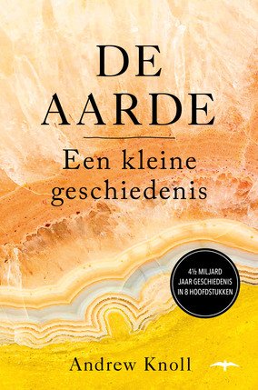 DE AARDE. EEN KLEINE GESCHIEDENIS