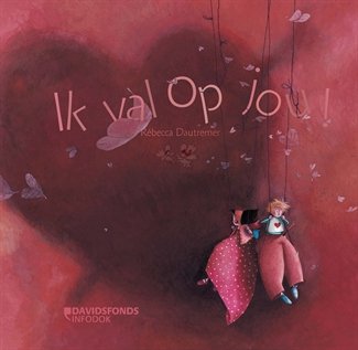 Ik val op jou! (4de druk)