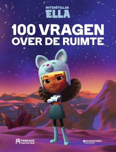 Interstellar Ella: 100 vragen over de ruimte