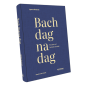 Bach-dag-na-dag