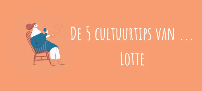 cultuurtips van Lotte.webp