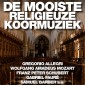 De mooiste religieuze koormuziek