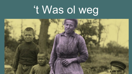 ‘t Was ol weg    -    Muzikale vertelvoorstelling