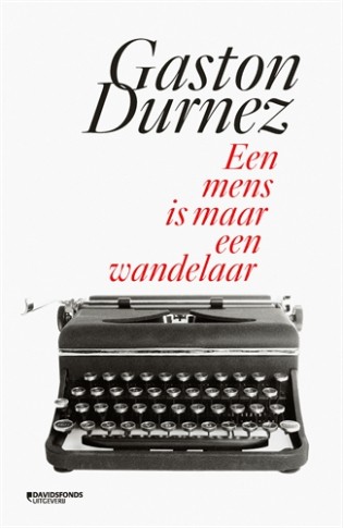 Een mens is maar een wandelaar