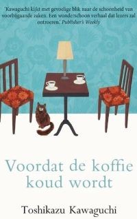 Over Leeskring; "Voordat de koffie koud wordt" vanToshikazu Kawaguchi