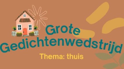 Gedichtenwedstrijd 'Thuis'