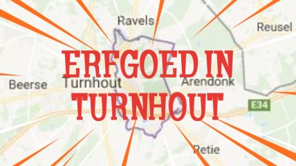 Erfgoed in Turnhout.