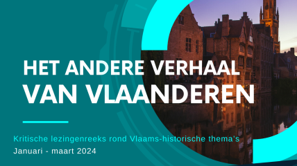 Het andere verhaal van Vlaanderen: 'De verfransing van België en Brussel, de massale emigratie van Vlamingen naar Wallonië en de Koningskwestie' (lezingenreeks 1/4)