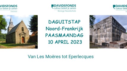 Daguitstap Noord-Frankrijk Paasmaandag 10 APRIL 2023